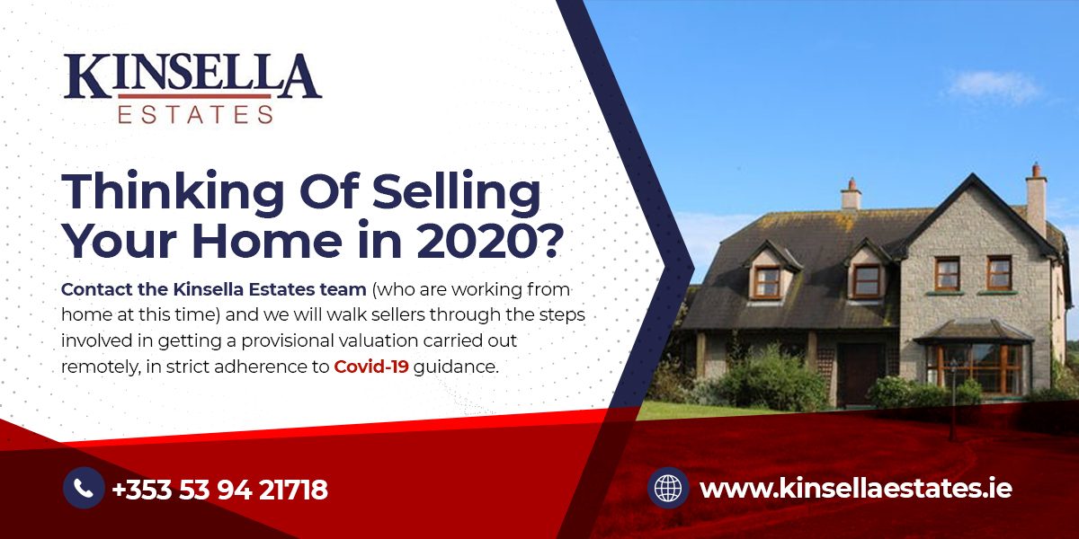 Still thinking of selling your home in 2020? Kinsella Estates