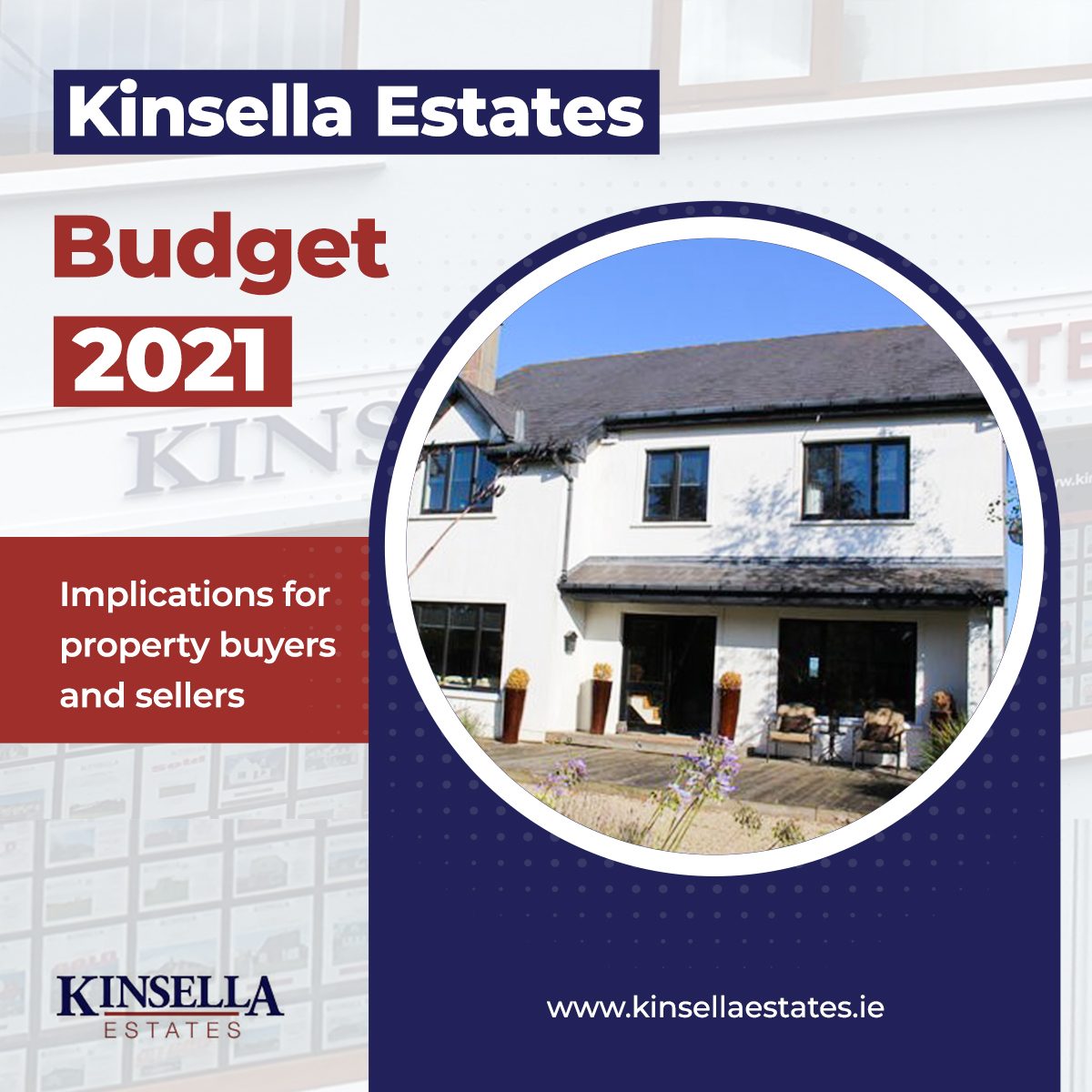 Kinsella Estates: Property Implications of Budget 2021